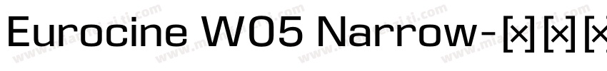 Eurocine W05 Narrow字体转换